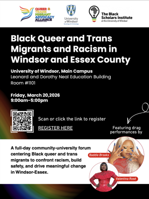 Black Queer & Trans Migrants and Racism in Windsor Essex County Conference